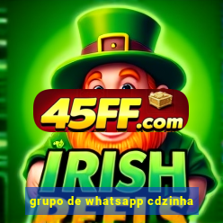 grupo de whatsapp cdzinha